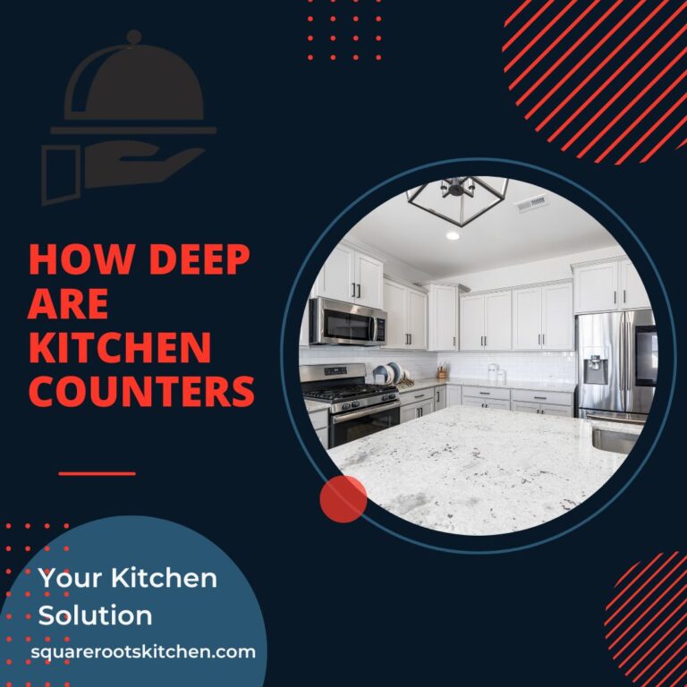 How Deep are Kitchen Counters
